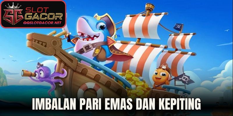 Imbalan Pari Emas dan Kepiting 
