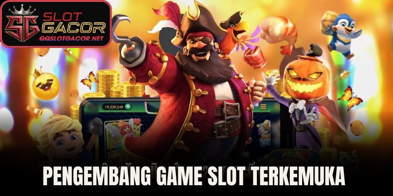 Pengembang game slot terkemuka 