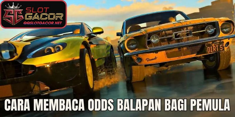 Cara Membaca Odds Balapan Bagi Pemula 